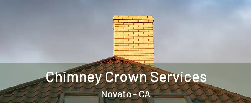  Chimney Crown Services Novato - CA