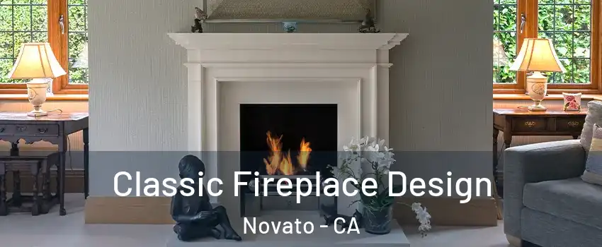  Classic Fireplace Design Novato - CA