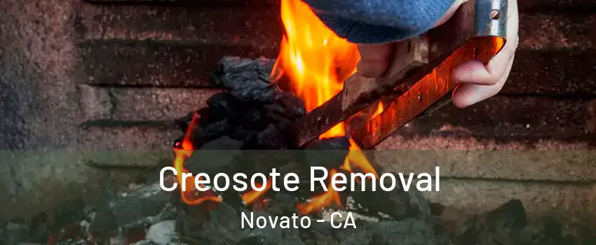 Creosote Removal Novato - CA