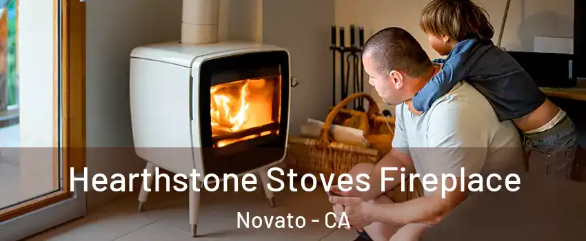  Hearthstone Stoves Fireplace Novato - CA