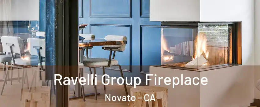  Ravelli Group Fireplace Novato - CA