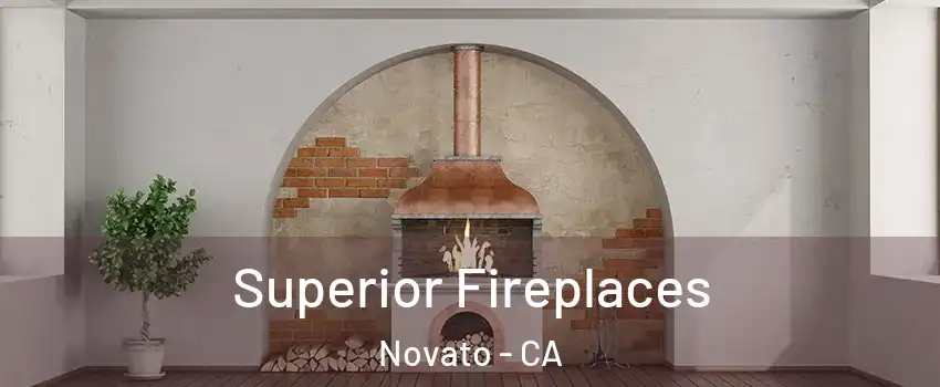  Superior Fireplaces Novato - CA